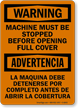 Bilingual Machine Must Be Stopped Before Opening Sign