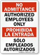 No Admittance Prohibida Entrada Sign