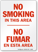 No Smoking Area / No Fumar Sign