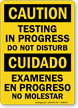 Bilingual Testing In Progress Do Not Disturb Sign
