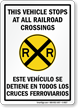 Bilingual Vehicle Stops At All Railroad Crossings Sign