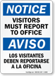 Bilingual Visitors Must Report To Office Sign
