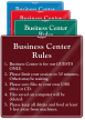 Business Center Rules Sign