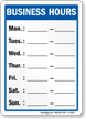 Weekly Business Hours Of Operation Sign