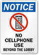 No Cellphone Use Beyond The Lobby Sign