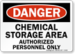 Danger Chemical Storage Authorized Personnel Sign