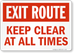 Exit Route Keep Clear At All Times Sign