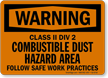 Class II Combustible Dust Hazard Area Sign