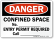 Danger Confined Space Permit Required Sign