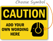 Custom Caution Sign