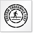 Custom Crosswalk Text Sign Stencil