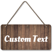 Custom Hanging Wooden Sign