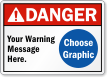 Custom ANSI Danger Sign