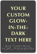 Custom TactileTouch™ Sign With Braille, 9in. x 6in.