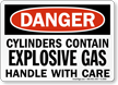 Danger Cylinders Contain Explosive Gas Sign