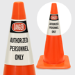 Danger Authorized Personnel Only Cone Collar