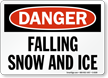 Danger Falling Snow Ice Sign