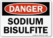 OSHA Danger Sodium Bisulfite Sign