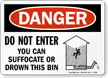 Do Not Enter You Can Suffocate, Drown Sign