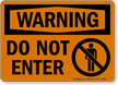 Warning Do Not Enter Sign