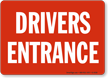 Drivers Entrance Sign