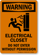 Electrical Closet Do Not Enter OSHA Warning Sign