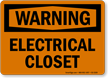 Electrical Closet OSHA Warning Sign