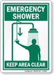 Emergency Shower Keep Area Clear Sign