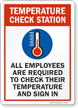 Employees Are Required To Check Their Temperature Sign