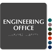 Engineering Office ADA TactileTouch™ Sign with Braille
