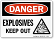 Explosives Keep Out OSHA Danger Sign With Graphic