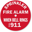 When Bell Rings Dial 911 Sign