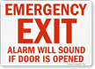 Emergency Exit Alarm Will Sound Sign