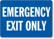 Emergency Exit Only Sign