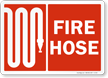 Fire Hose Sign