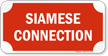 Fire Sprinkler Siamese Connection Sign