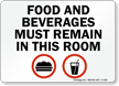 Food and Beverages Must Remain Sign