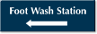 Engraved Foot Wash Station Left Directional Sign