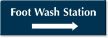 Engraved Foot Wash Station Direction Right Sign