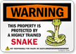 Funny Warning This Property Is Protected By A Highly Trained Snake Not Responsible For Injury Or Death Sign