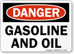 Danger Gasoline and Oil Sign