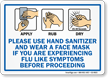 Please Use Hand Sanitizer If Experiencing Flu Sign