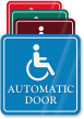 Handicap Automatic Door ShowCase Wall Sign