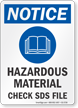 Hazardous Materials Check SDS Files OSHA Notice Sign