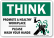 Please Wash Your Hands. Sign