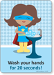 Wash Your Hands For 20 Seconds