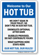 Welcome To Our Hot Tub Rules Pool Sign