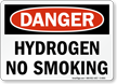 Danger Hydrogen No Smoking Sign
