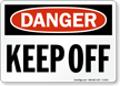 Danger Keep Off Sign