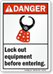 Lock Out Equipment Before Entering Sign